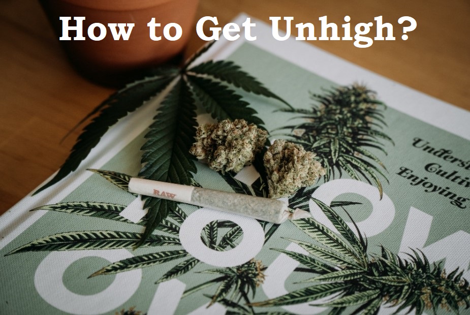 How to get unhigh
