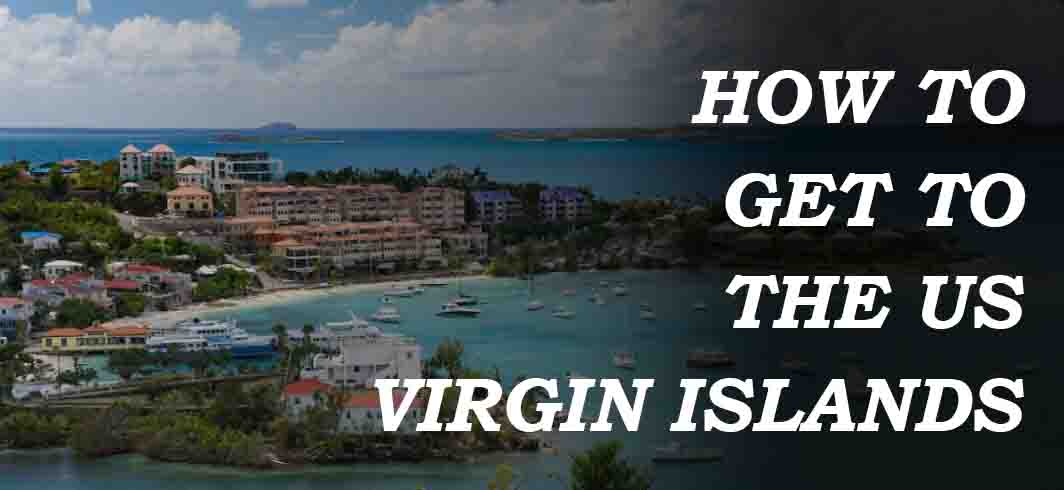 How To Get To The Us Virgin Islands