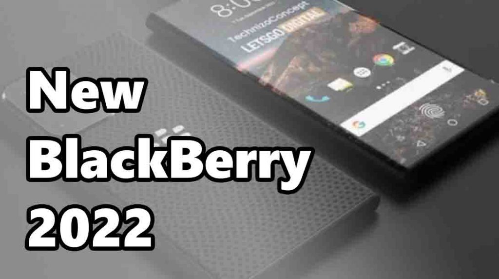 New BlackBerry 2022